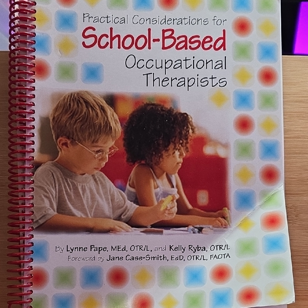 Practical Considerations for School-Based Occupational Therapists Book